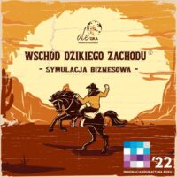 Wschód Dzikiego Zachodu 2.0 - Symulacja Biznesowa - obrazek 1