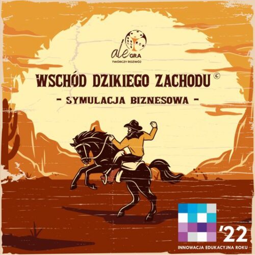 Wschód Dzikiego Zachodu 2.0 - Symulacja Biznesowa